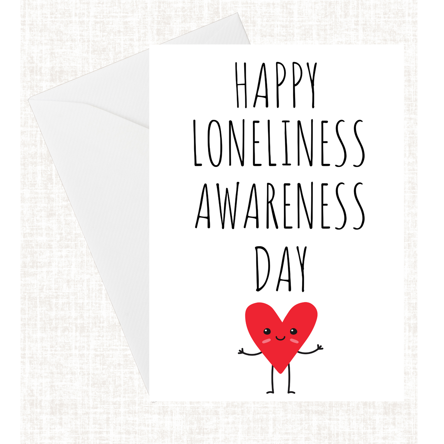 “Happy Loneliness Awareness Day” Card