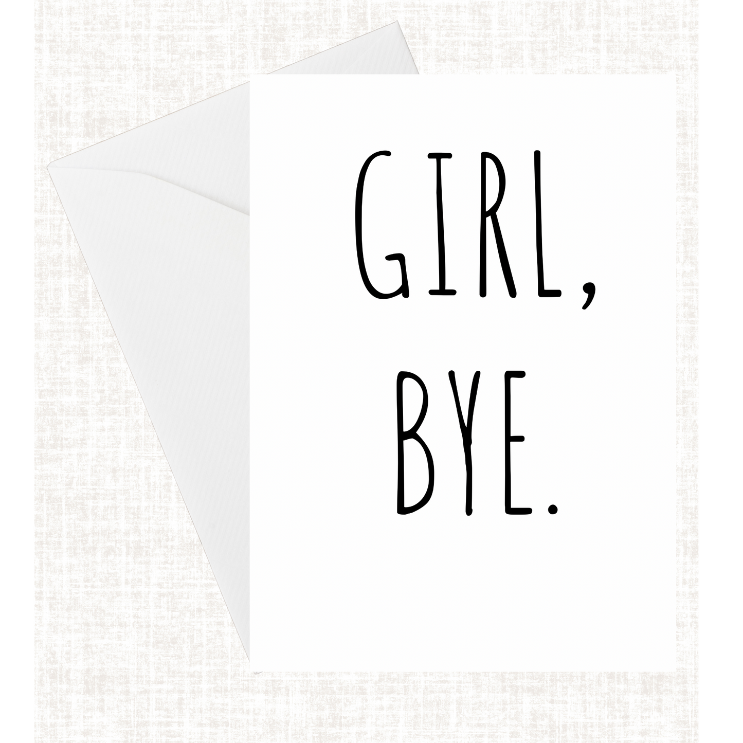 "Boy/Girl Bye" Card