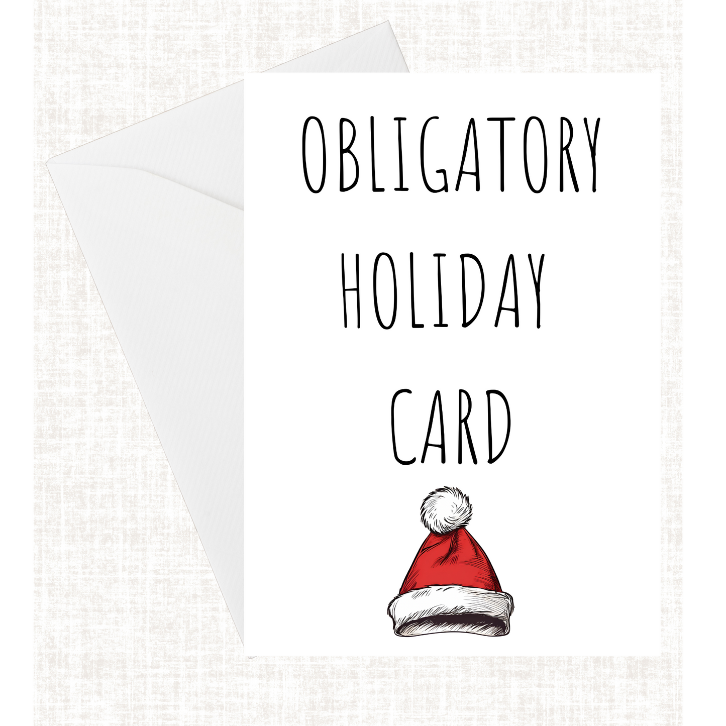 "Obligatory Holiday Card" Card