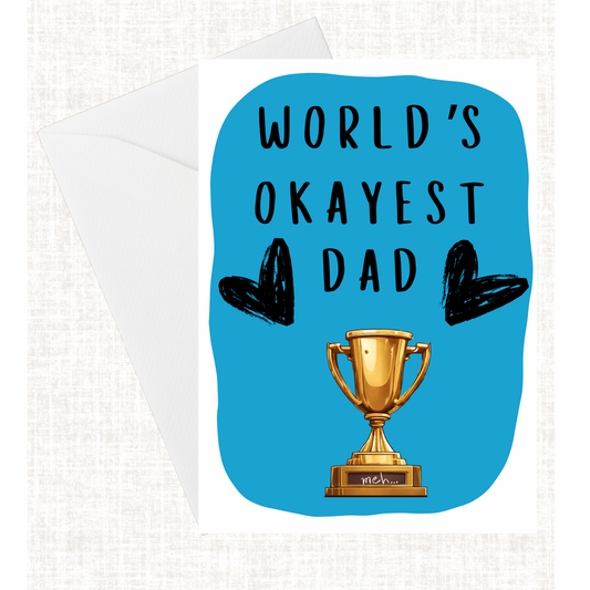 "World's Okayest Dad" Card